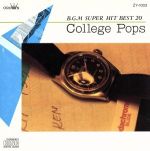 BGMスーパーヒットベスト20~カレッジ・ポップス篇
