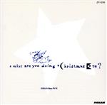 What are you doing christmas eve?