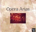 オペラ・アリア集~歌に生き、愛に生き