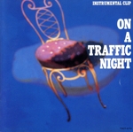 On A Traffic Night