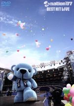a-nation’2007 BEST HIT LIVE