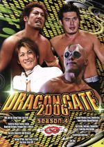 DRAGON GATE 2006 season.4