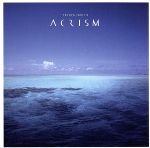 Tatuya Ishii’s ACRISM