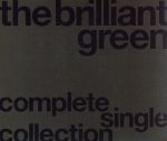 the brilliant green complete single collection’97-’08