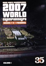 2007 DCI WORLD CHAMPIONSHIPS