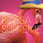 BOSSA SUPREME