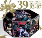 39 Anime×Music Collaboration ’02-’07