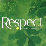 RESPECT~J-BALLADE COVER COLLECTION~