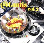 @Lantis NonStop Dance Remix Vol.2