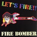 マクロス7 Let’s Fire!!!/Fire Bomber