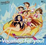 THE IDOLM@STER Vacation for you!