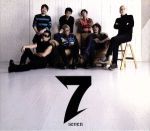 7(seven)(初回限定盤)(DVD付)(スリーブケース、特典DVD1枚付)