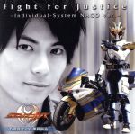 Fight for Justics~Individual-System NAGO ver.~