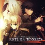 Fate/Zero Original Image Soundtrack~RETURN TO ZERO~