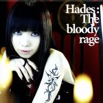 Hades:The bloody rage(DVD付)