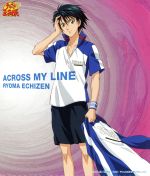 テニスの王子様:ACROSS MY LINE