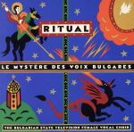 ブルガリア ブルガリアン・ヴォイス RITUAL