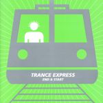 TRANCE EXPRESS END&START