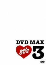 DVD MAX 80’s 3