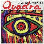 Quadra LIVE at Airegin #1