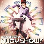 NUDY SHOW!