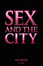 SEX AND THE CITY:THE MOVIE