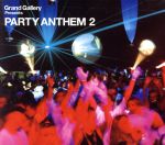 PARTY ANTHEM 2