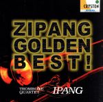 ジパング・ゴールデン・ベスト!(SHM-CD)
