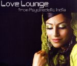 Love Lounge from Psychedelic India