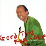 グッド・タイム・フォー・ラヴ