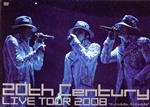 20th Century LIVE TOUR2008 オレじゃなきゃ、キミじゃなきゃ(初回生産限定)(三方背ケース、ブックレット付)
