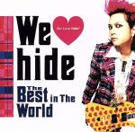 We Love hide~The Best in The World~