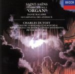 サン=サーンス:交響曲第3番<オルガン>、動物の謝肉祭、他