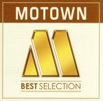 恋はあせらず~モータウン・ベスト・セレクション