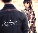 Love Forever(初回生産限定盤)(DVD付)(スリーブケース、DVD1枚付)