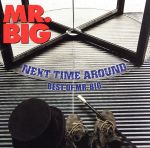 ネクスト・タイム・アラウンド-ベスト・オブ・MR.BIG