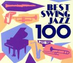 ベスト・スイング・ジャズ100