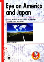 Eye on America and Japan そのまま日米比較-(CD1枚付)