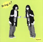 Bring it!(初回生産限定盤)(DVD付)(DVD付)