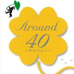 Around40~サマフォー~