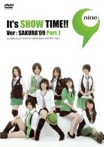 ”It’s SHOW TIME!! Ver:SAKURA’09” Part.1