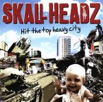 Hit the top heavy city