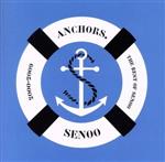 Anchors.~The Best of Senoo2000-2009