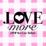 .LOVE more