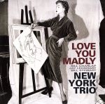 ラブ・ユー・マッドリー(紙ジャケット仕様)