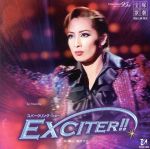 EXCITER!! 花組大劇場公演ライブCD