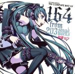 EXIT TUNES PRESENTS THE COMPLETE BEST OF 164 from 203soundworks feat.初音ミク