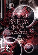 KAT-TUN LIVE Break the Records