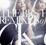 THE BEST REMIXES of CK