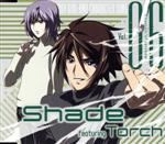 『キディ・ガーランド』キャラクターソング Vol.06 シェイド featuring トーチ『Phantom of rainbow』